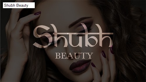 Shubh Beauty - joliet
