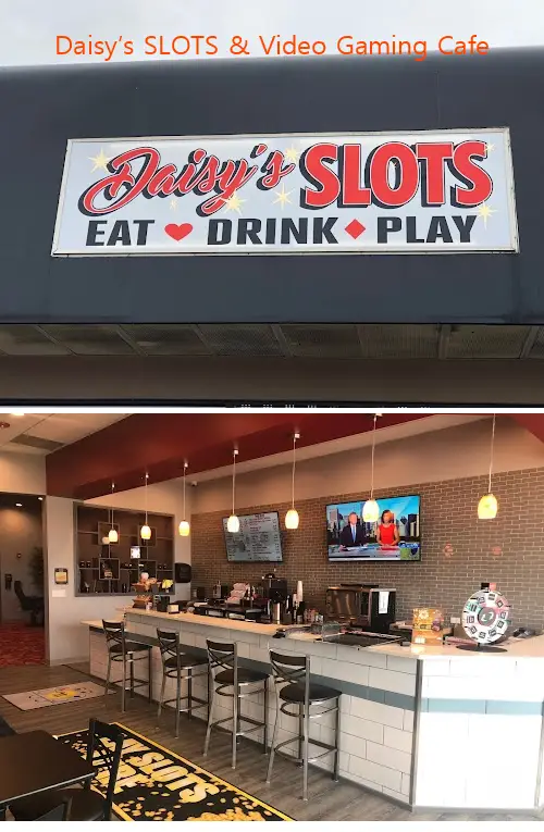 Daisy’s SLOTS & Video Gaming Cafe