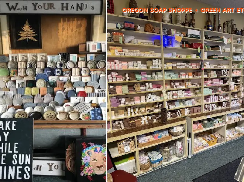 OREGON SOAP SHOPPE + GREEN ART ETC
